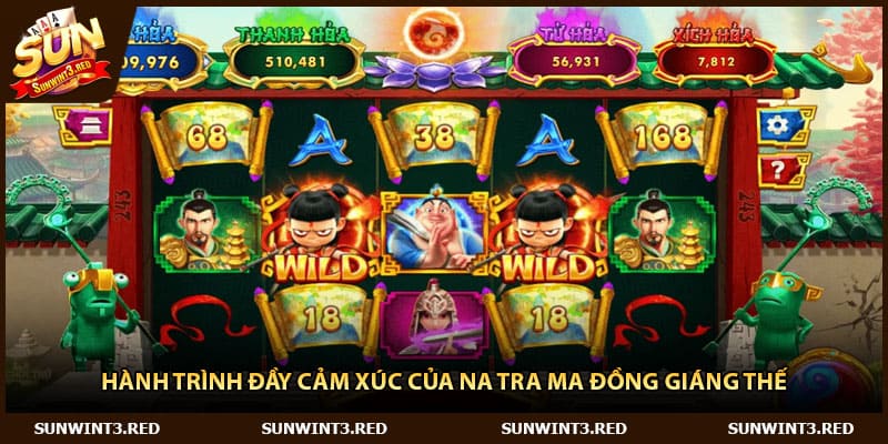 Hành trình đầy cảm xúc của Na Tra Ma Đồng Giáng Thế